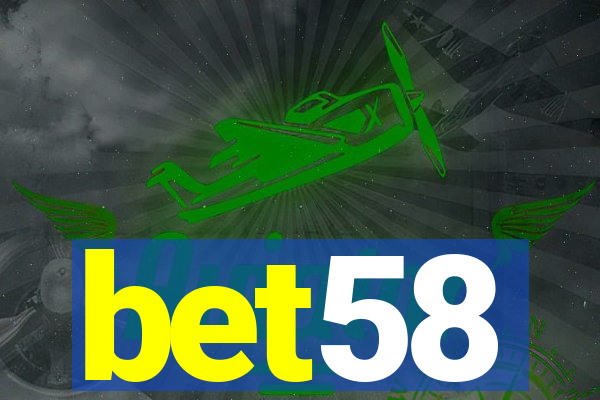 bet58