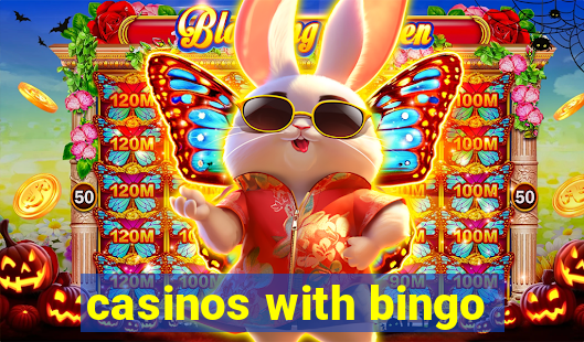 casinos with bingo