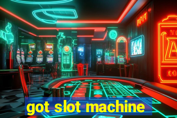 got slot machine