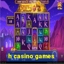 h casino games