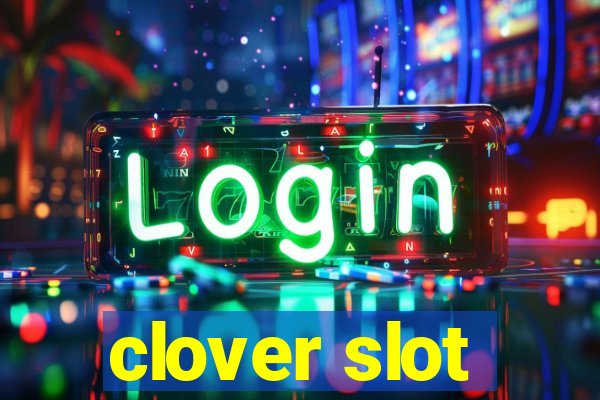 clover slot