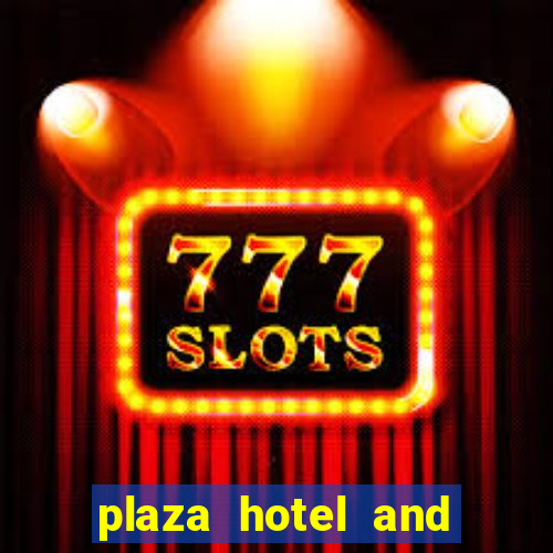 plaza hotel and casino - las vegas las vegas