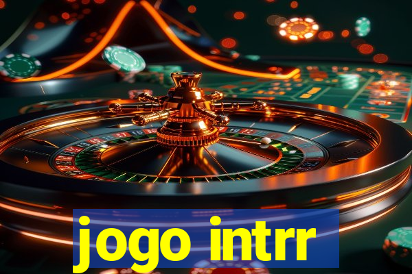 jogo intrr