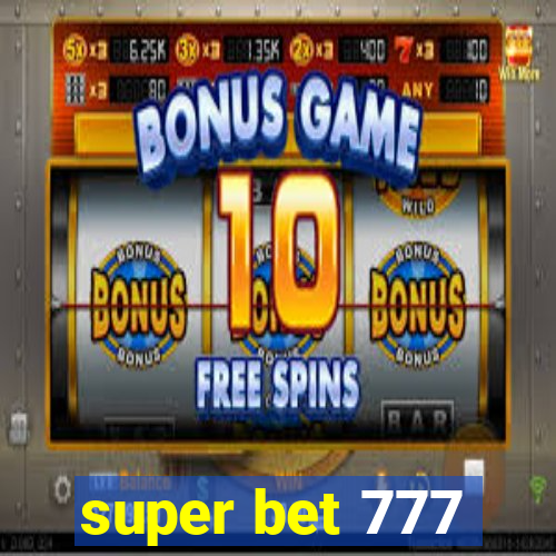 super bet 777