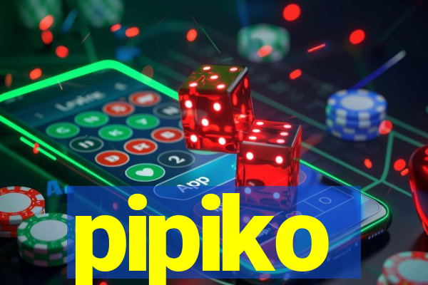 pipiko