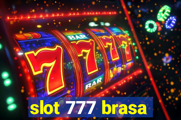 slot 777 brasa