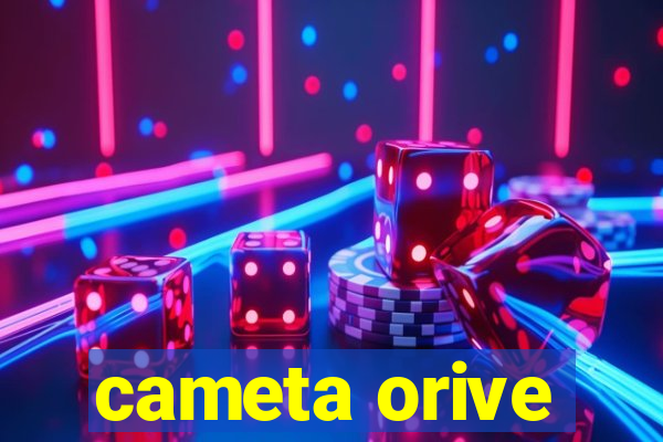 cameta orive