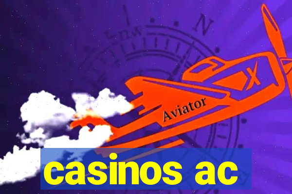 casinos ac