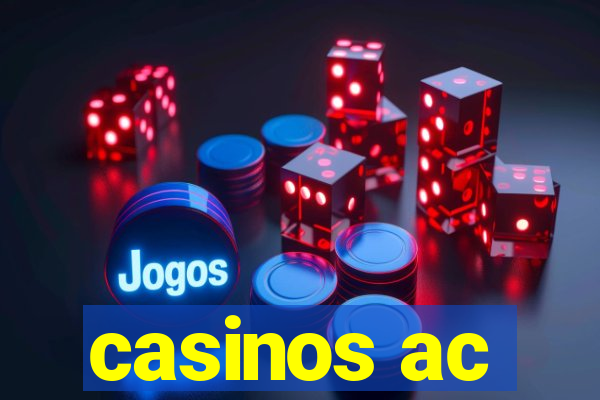 casinos ac