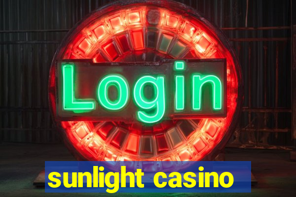 sunlight casino