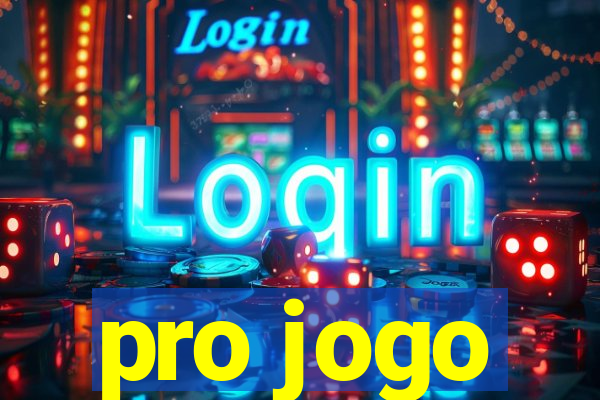 pro jogo