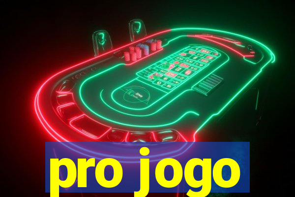 pro jogo