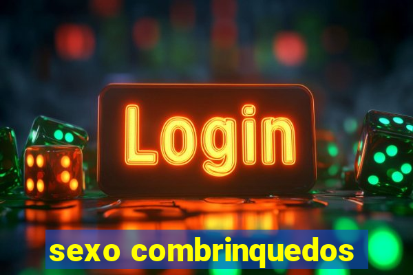 sexo combrinquedos