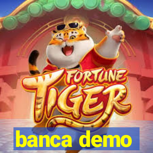 banca demo