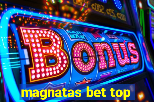 magnatas bet top