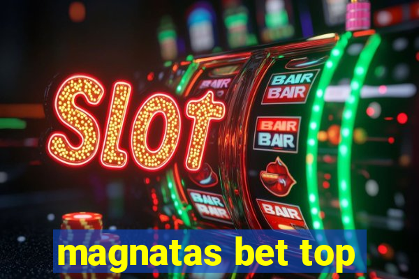 magnatas bet top