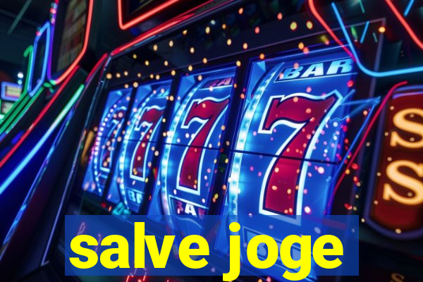 salve joge