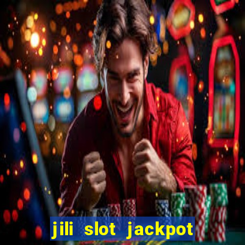 jili slot jackpot gcash online