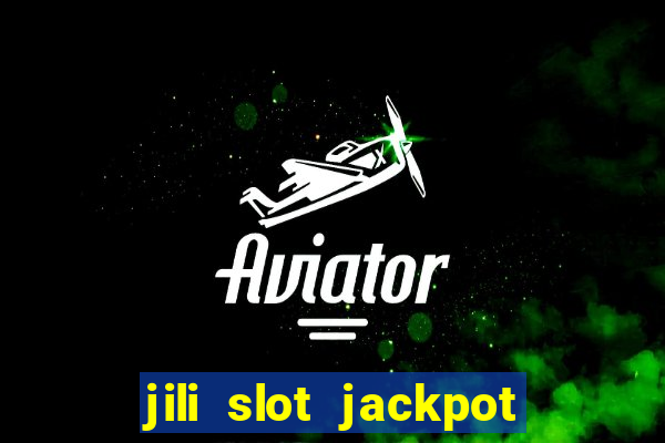 jili slot jackpot gcash online