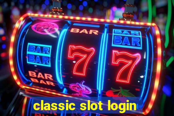 classic slot login