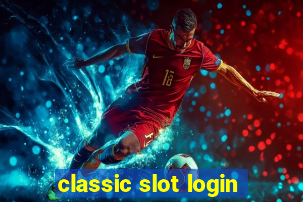 classic slot login