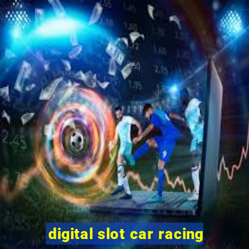 digital slot car racing