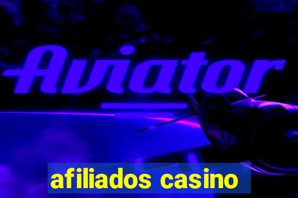 afiliados casino