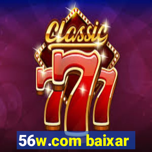 56w.com baixar