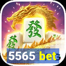 5565 bet