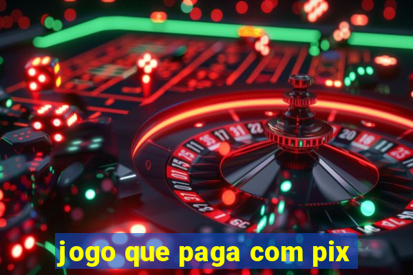 jogo que paga com pix