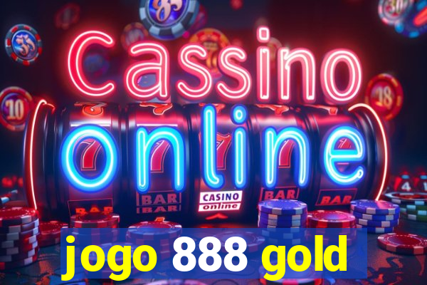 jogo 888 gold