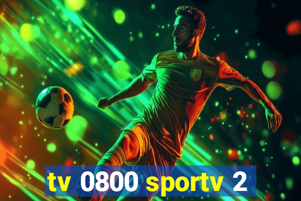 tv 0800 sportv 2