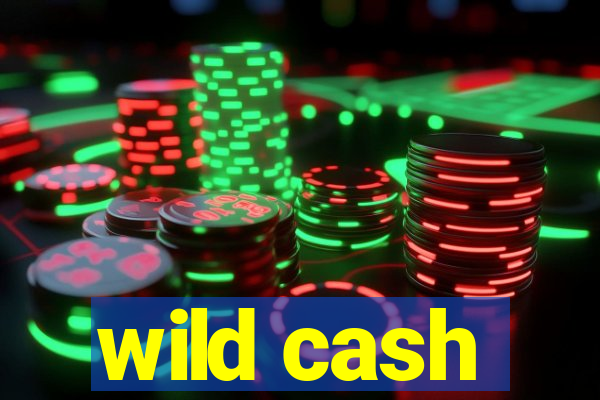 wild cash