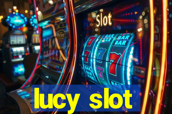 lucy slot