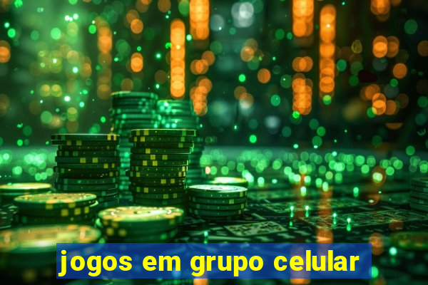 jogos em grupo celular