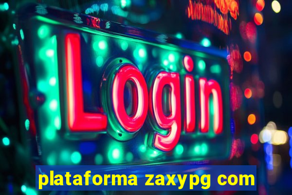 plataforma zaxypg com