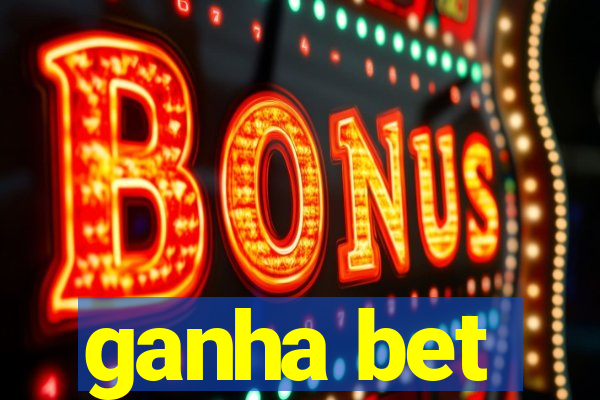 ganha bet