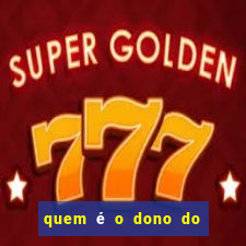 quem é o dono do fortune tiger