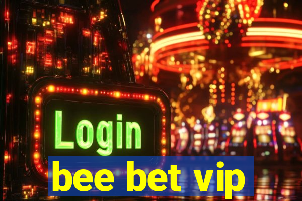 bee bet vip