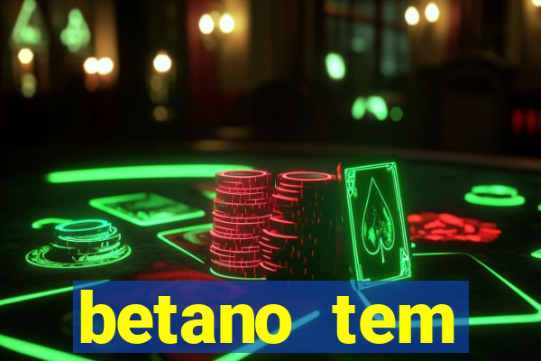 betano tem pagamento antecipado