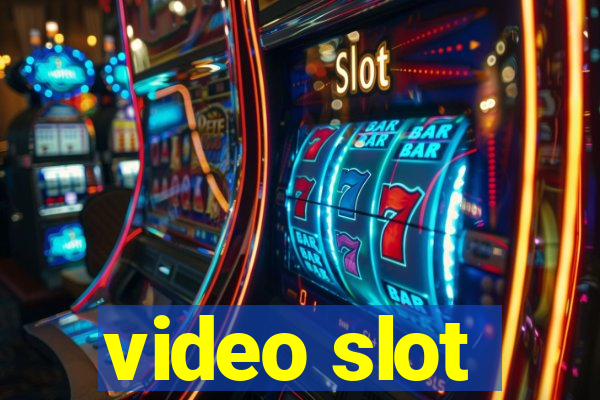 video slot