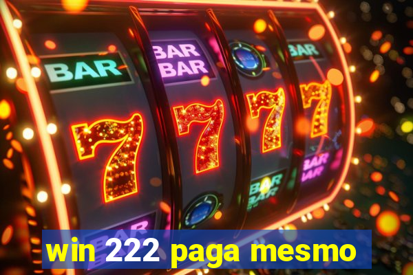 win 222 paga mesmo