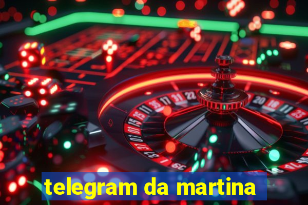 telegram da martina