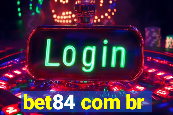 bet84 com br