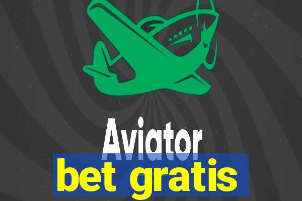 bet gratis