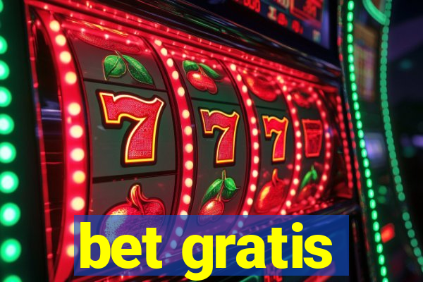 bet gratis