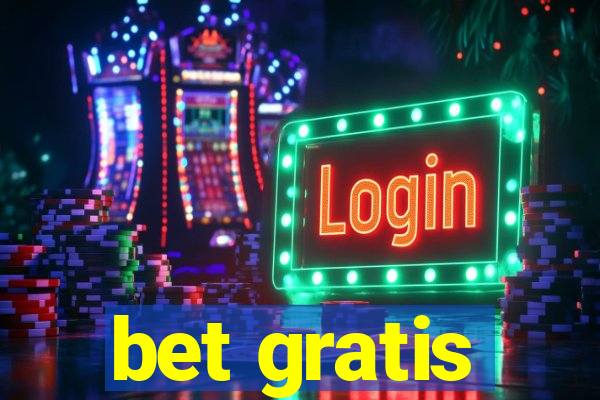 bet gratis