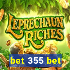 bet 355 bet