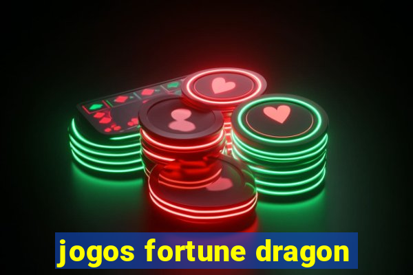 jogos fortune dragon