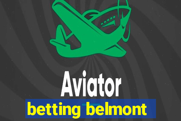 betting belmont